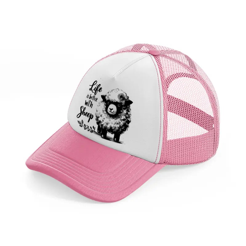 life is better with sheep-pink-and-white-trucker-hat