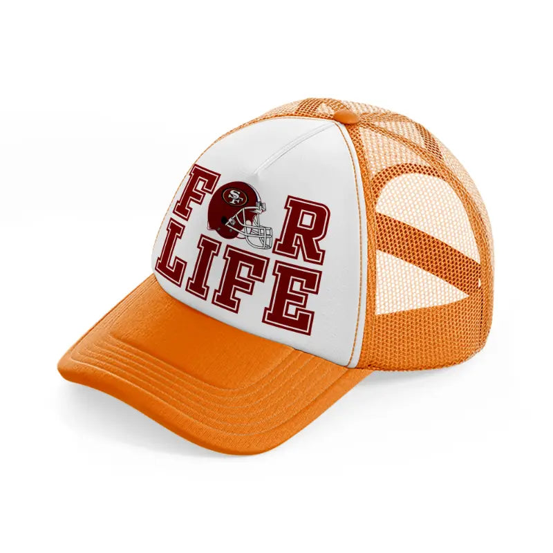 49ers for life-orange-trucker-hat