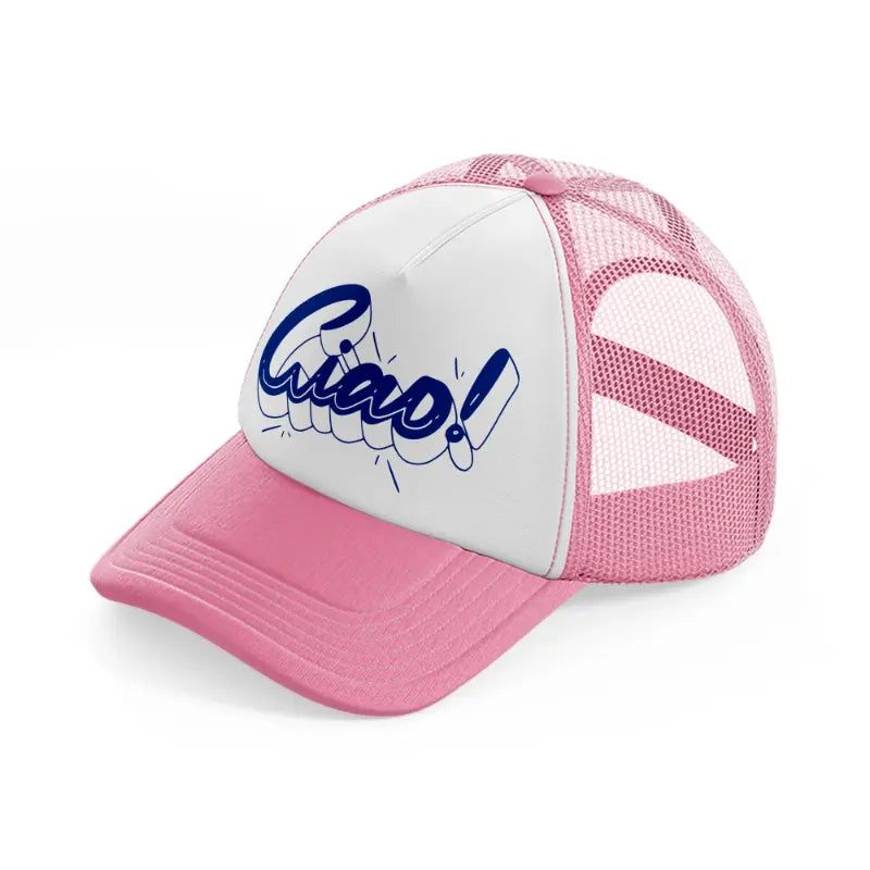 ciao blue-pink-and-white-trucker-hat