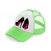 pair of stilettos lime green trucker hat