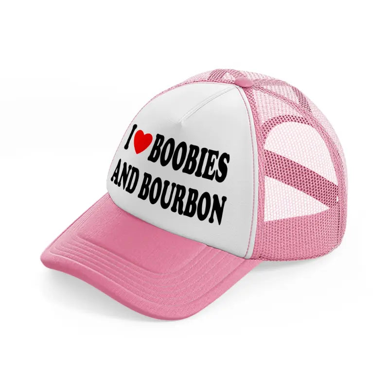 I 3 Boobies And Bourbon pink-and-white Trucker Hat