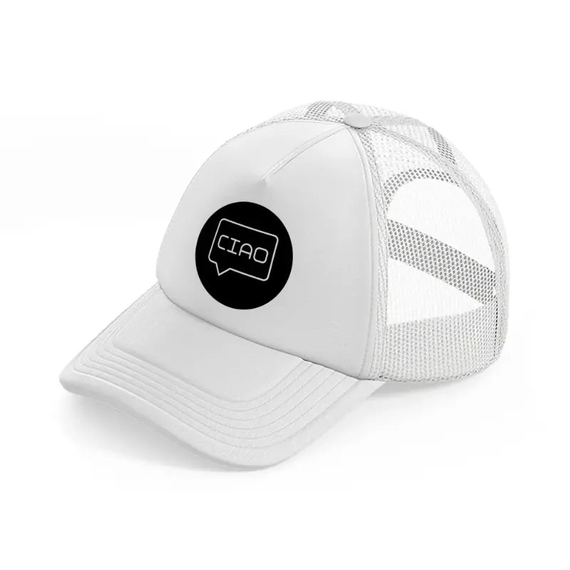 ciao chat bubble white trucker hat