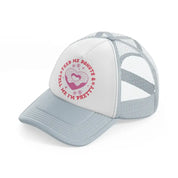 feed me donuts and tell me i’m pretty-grey-trucker-hat