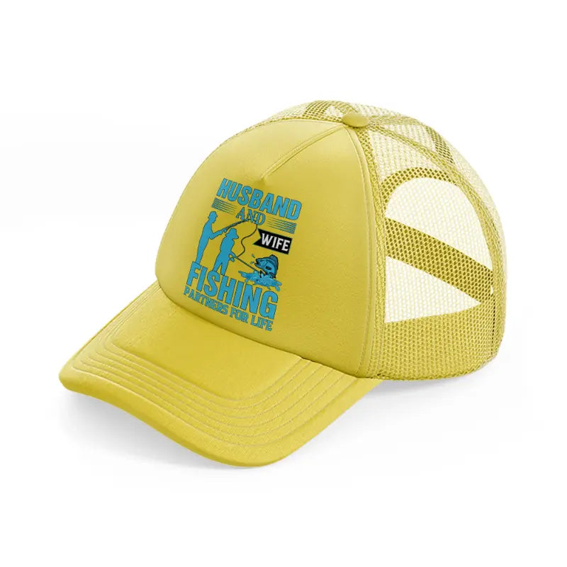 husband and wife fishing partners for life-gold-trucker-hat