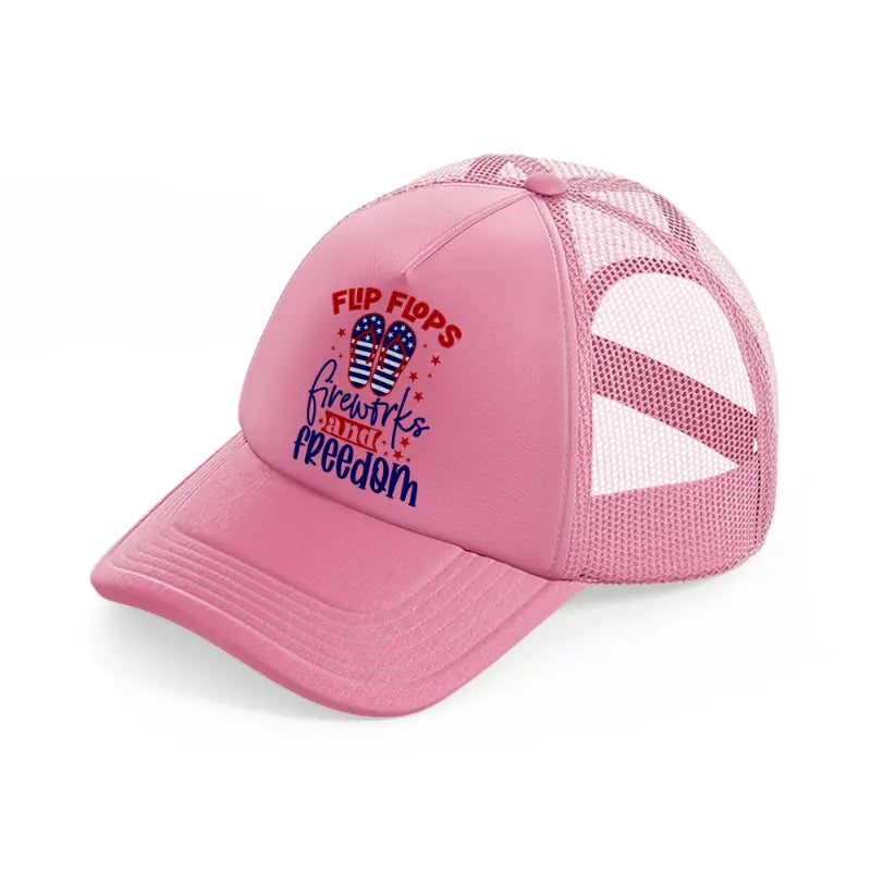 flip flops fireworks and freedom-01-pink-trucker-hat
