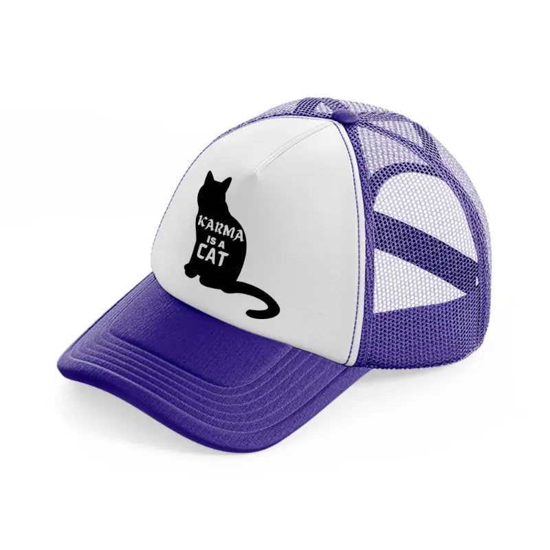 karma is a cat b&w-purple-trucker-hat