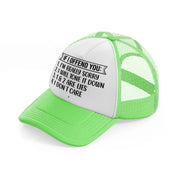 if i offend you i'm really sorry-lime-green-trucker-hat