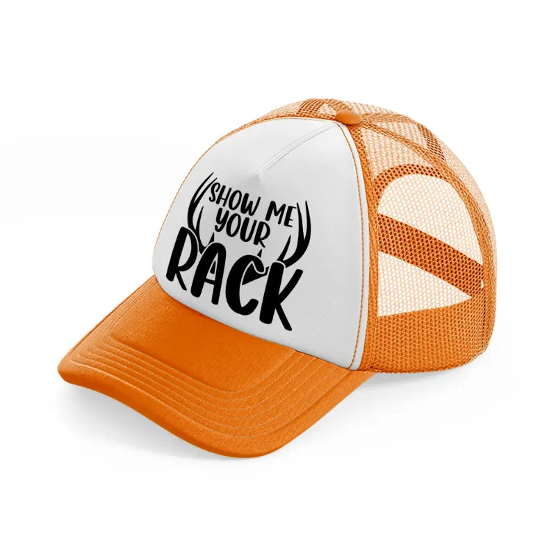 show me your rack horns-orange-trucker-hat