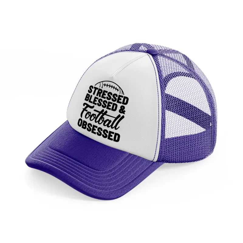 stressed blessed & football obsessed-purple-trucker-hat
