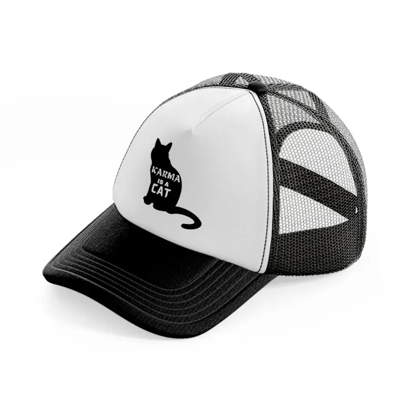 karma is a cat b&w-black-and-white-trucker-hat