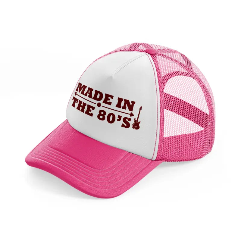 made in the 80s neon pink trucker hat