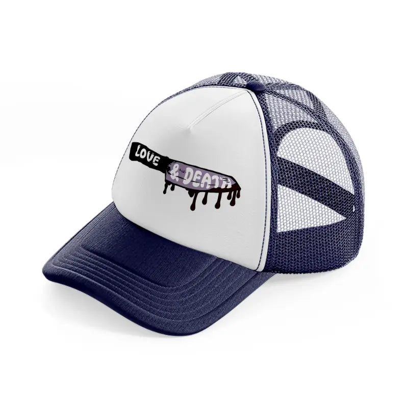 love & death knife-navy-blue-and-white-trucker-hat