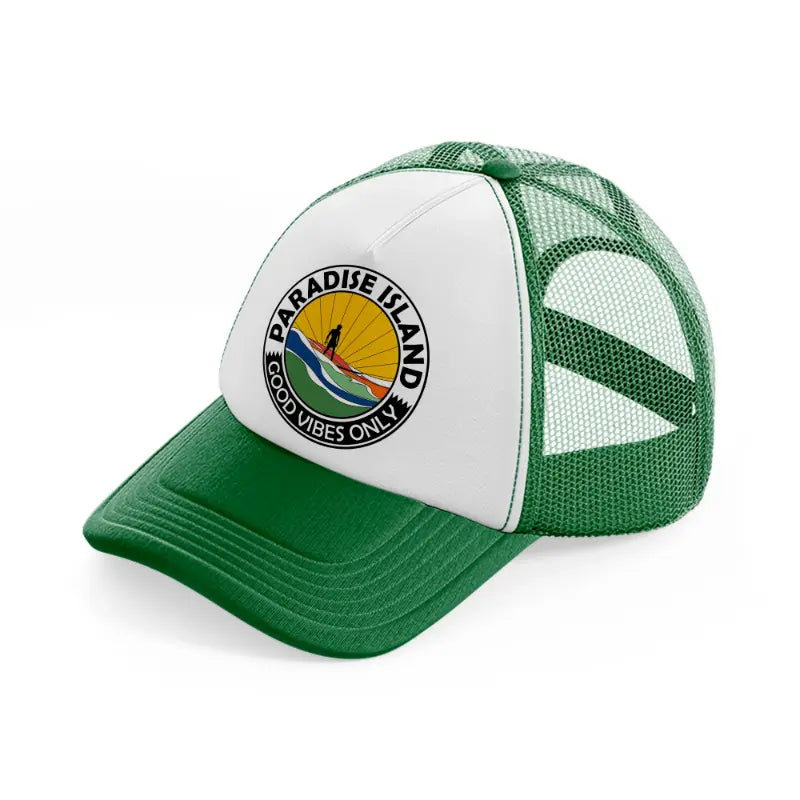 paradise island good vibes only green and white trucker hat