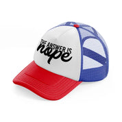 the answer is nope multicolor trucker hat