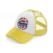 land of the free america est. 1776 because of the brave-01-yellow-trucker-hat