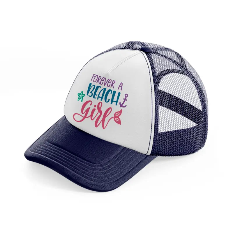 forever a beach girl-navy-blue-and-white-trucker-hat