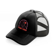 if i had feelings they'd be for you-black-trucker-hat