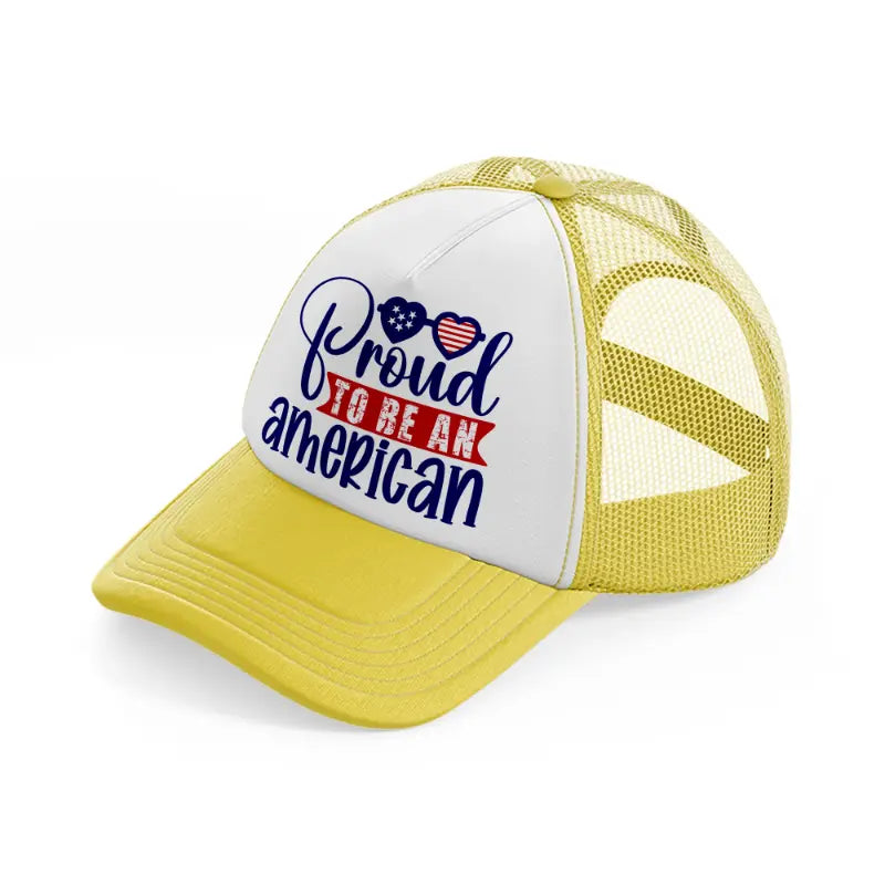 proud to be an american-01-yellow-trucker-hat