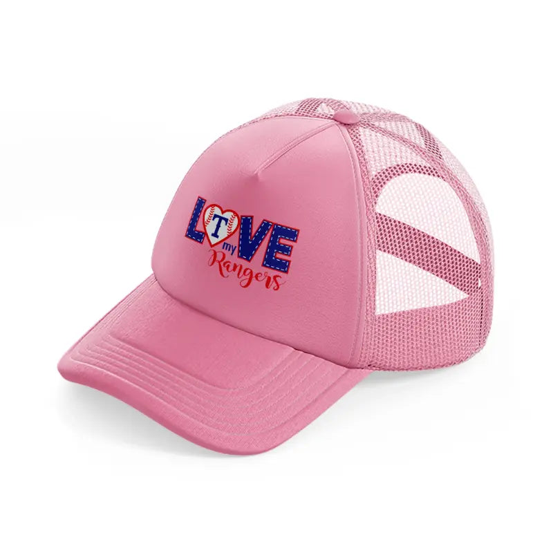 love my t rangers-pink-trucker-hat