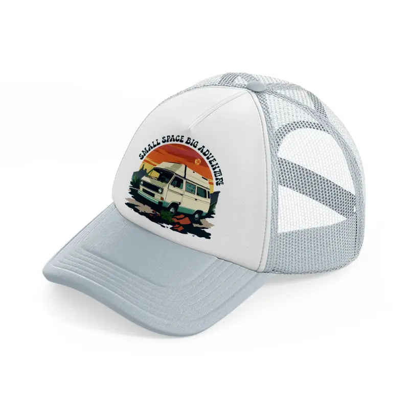 small space big adventure grey trucker hat