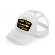 Strip Club Veteran white Trucker Hat