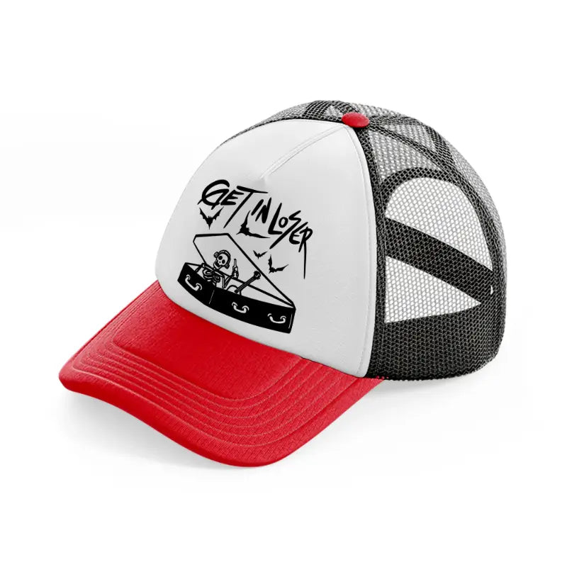get in loser-red-and-black-trucker-hat