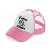 fishing my therapy-pink-and-white-trucker-hat