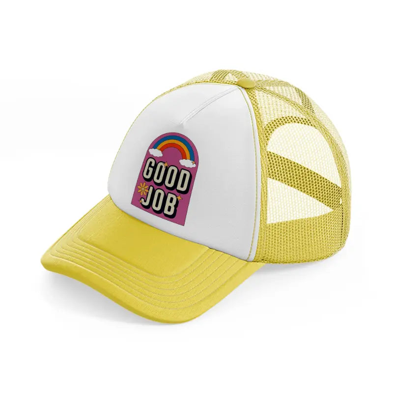 good job-yellow-trucker-hat