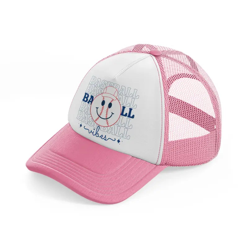 baseball baseball vibes-pink-and-white-trucker-hat