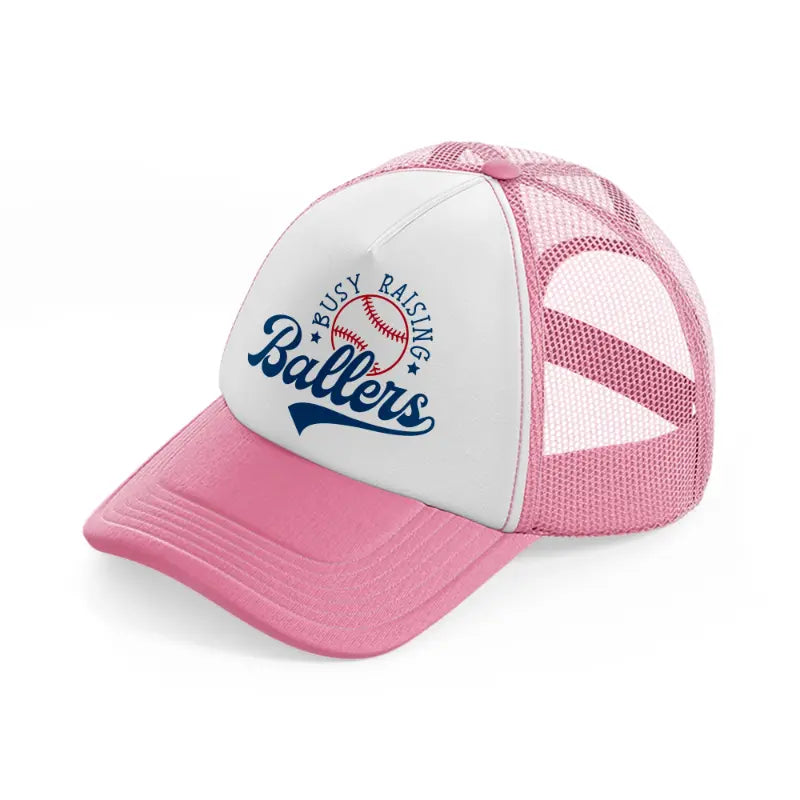 busy raising ballers sticker pink and white trucker hat