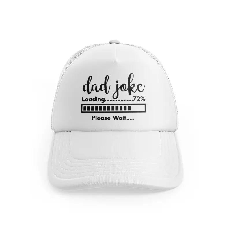 Dad Joke Loading Please Waitwhitefront view