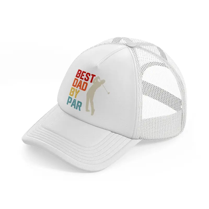 best dad by par colorful-white-trucker-hat