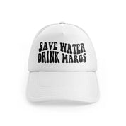 Save Water Drink Margswhitefront-view