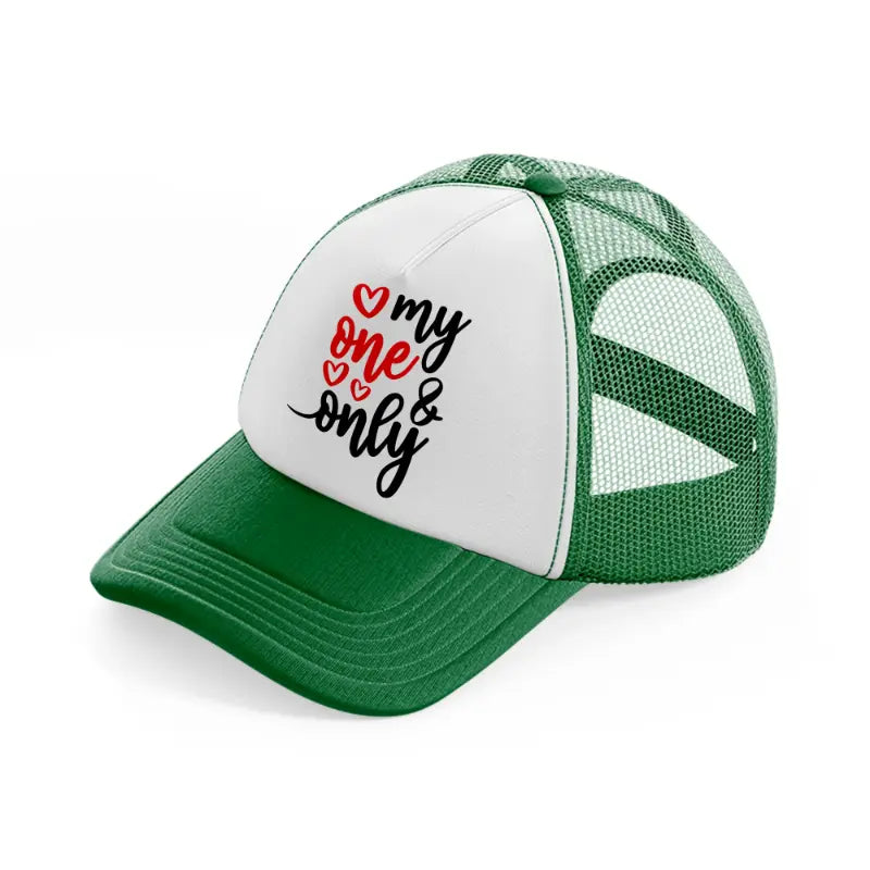 my one & only green and white trucker hat