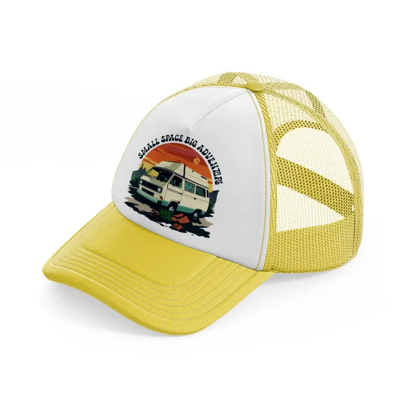 small space big adventure-yellow-trucker-hat
