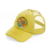 happiness comes in waves gold trucker hat