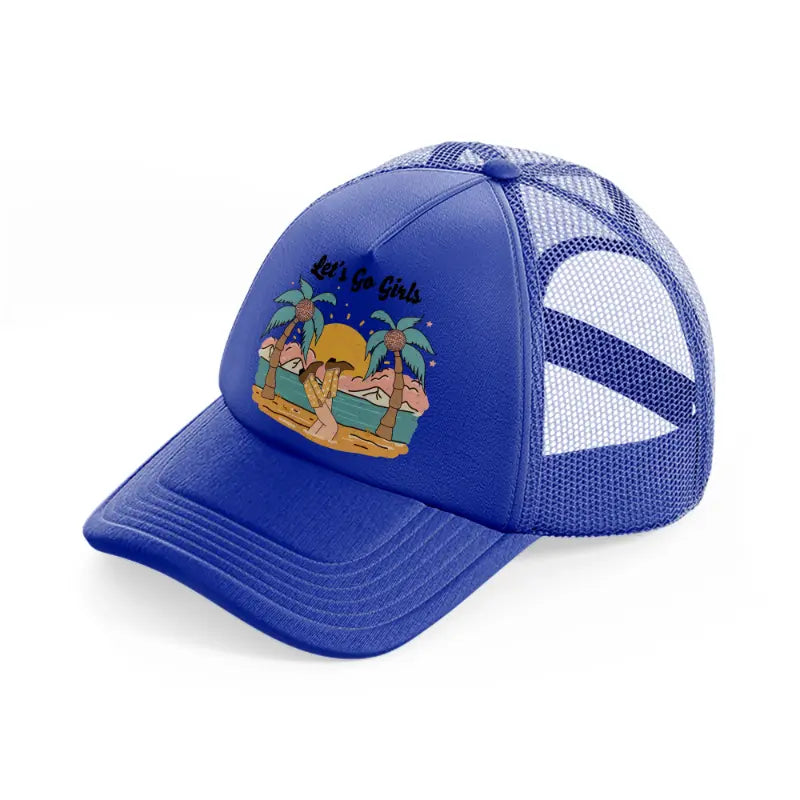 let's go girls-blue-trucker-hat