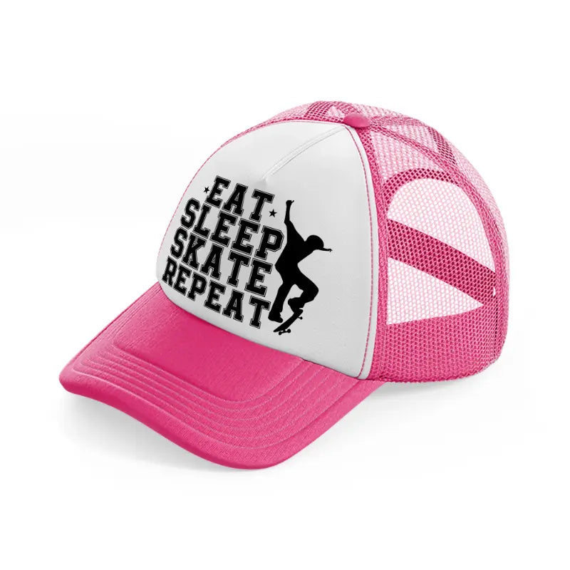 eat sleep skate repeat-neon-pink-trucker-hat