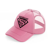 super dad white bg pink trucker hat