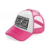 caution that girl jumps over everything-neon-pink-trucker-hat