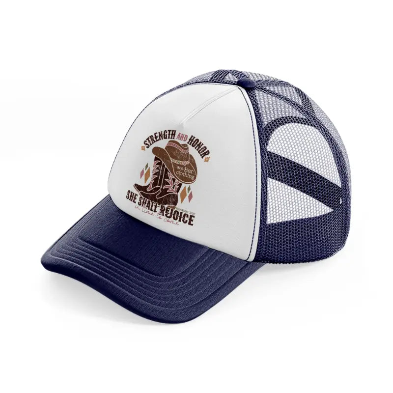 strength and honor she shall rejoice in time to come navy blue and white trucker hat