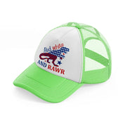 red white and rawr-01-lime-green-trucker-hat