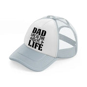 dad life is the best life-grey-trucker-hat