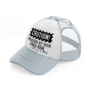 proceed at your own risk-grey-trucker-hat