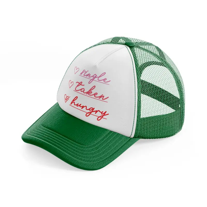 single taken hungry-green-and-white-trucker-hat