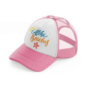 aloha beaches-pink-and-white-trucker-hat