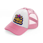 hey sugar-pink-and-white-trucker-hat