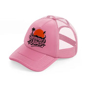 summer vibes pink trucker hat