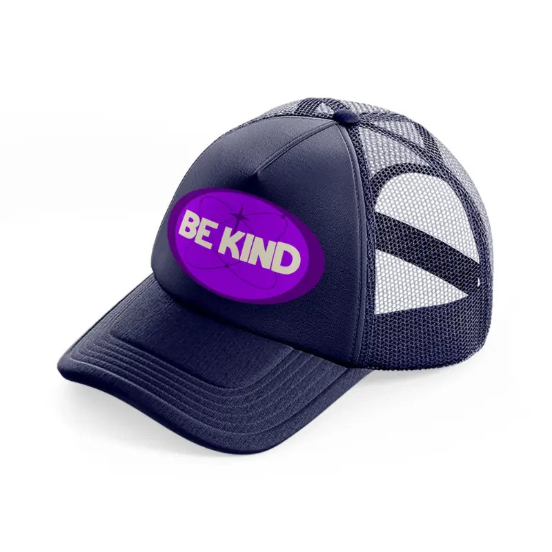 purple be kind-navy-blue-trucker-hat