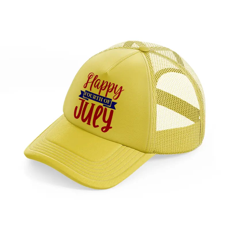 happy fourth of july-01-gold-trucker-hat